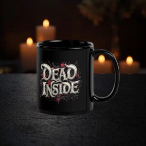 Dead Inside – 11oz